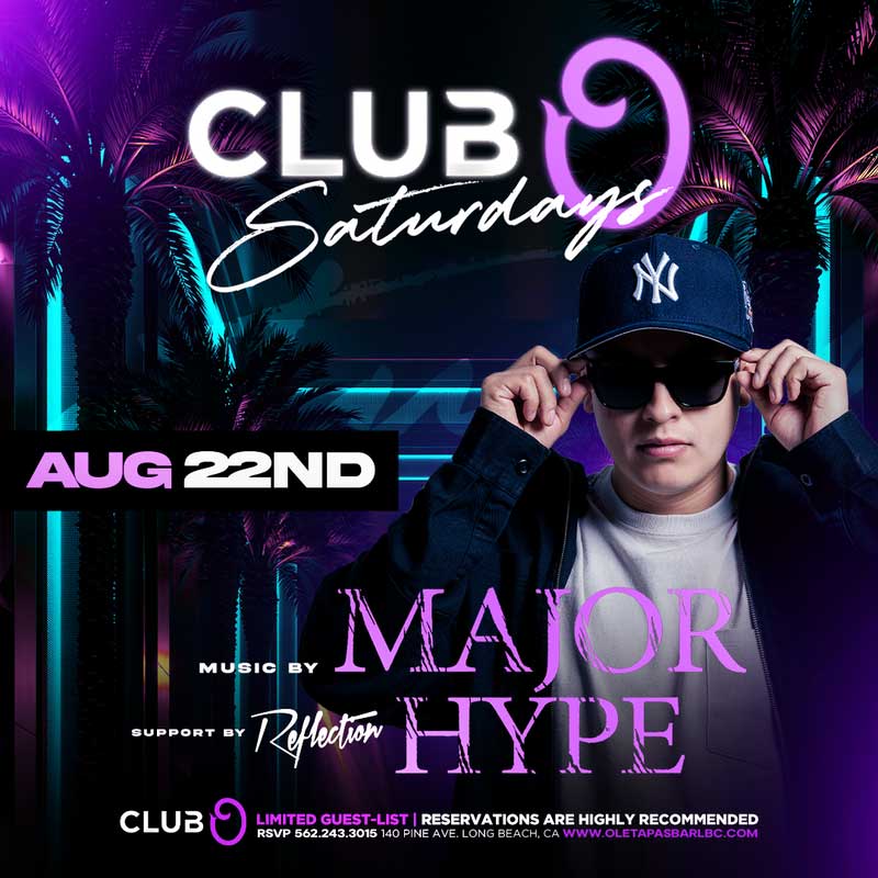 DJ Major Hype Sat Aug 22nd Club O